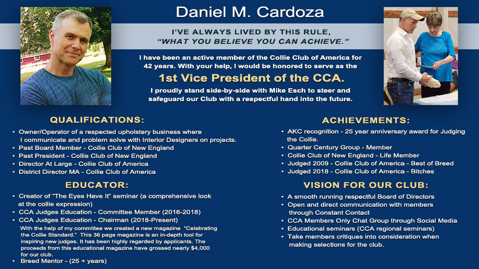 Daniel M. Cardoza -- Candidate for 1st Vice President of the Collie Club Of America