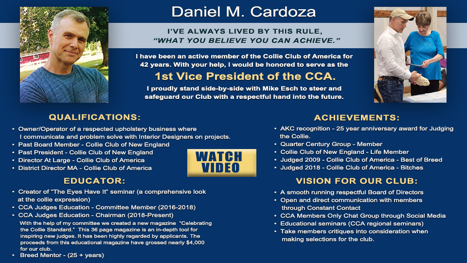 Daniel M. Cardoza -- Candidate for 1st Vice President of the Collie Club Of America