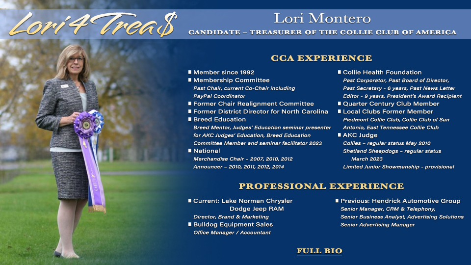 Lori Montero -- Candidate -- Treasurer of the Collie Club of America