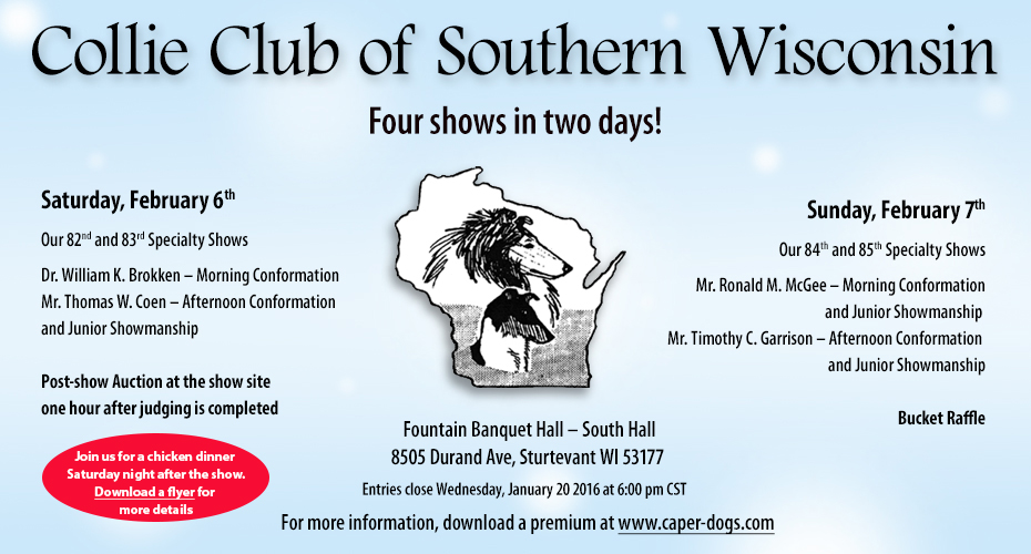 Collie Club of Southern Wisconsin -- 2016 Specialty Shows and Dinner