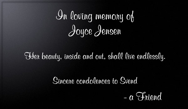 In loving memory of Joyce Jensen