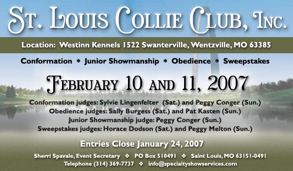 St. Louis Collie Club -- Feb, 10 and 11, 2007