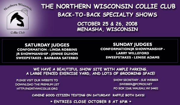 The Northern Wisconsin Collie Club -- Specialty Shows, October 25 and 26, 2008