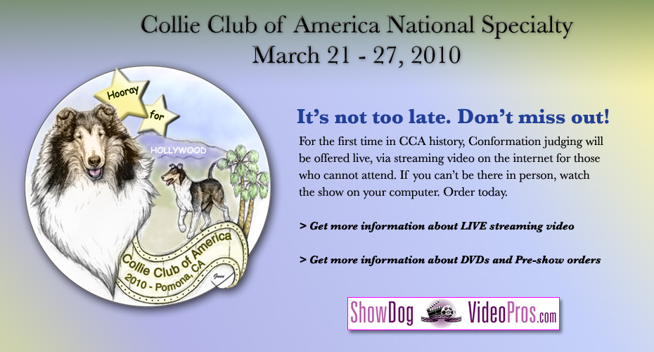 Collie Club of America -- 2010 National Specialty -- Hooray for Hollywood -- The CCA 2010 Video