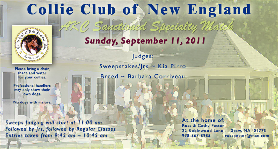 Collie Club of New England -- 2011 AKC Sanctioned Specialty Match