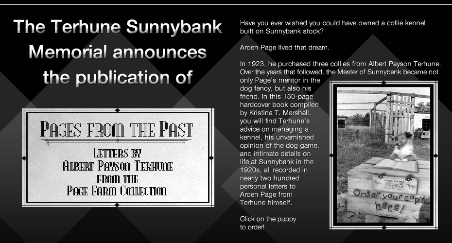 The Terhune Sunnybank Memorial -- Pages From The Past, Letters by Albert Payson Terhune From The  Page Farm Collection
