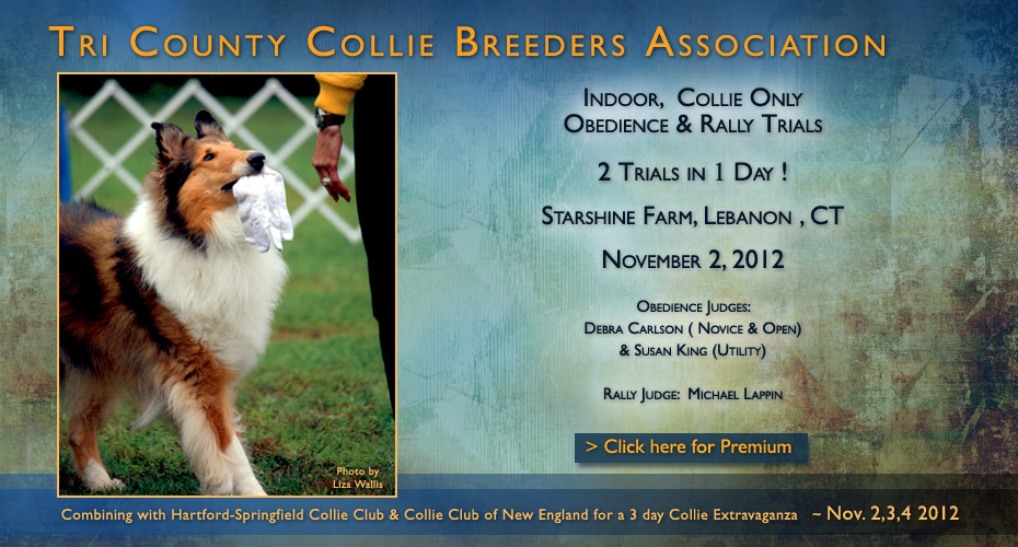 Tri County Collie Breeders Association  -- 2012 Collie Only Obedience And Rally Trials
