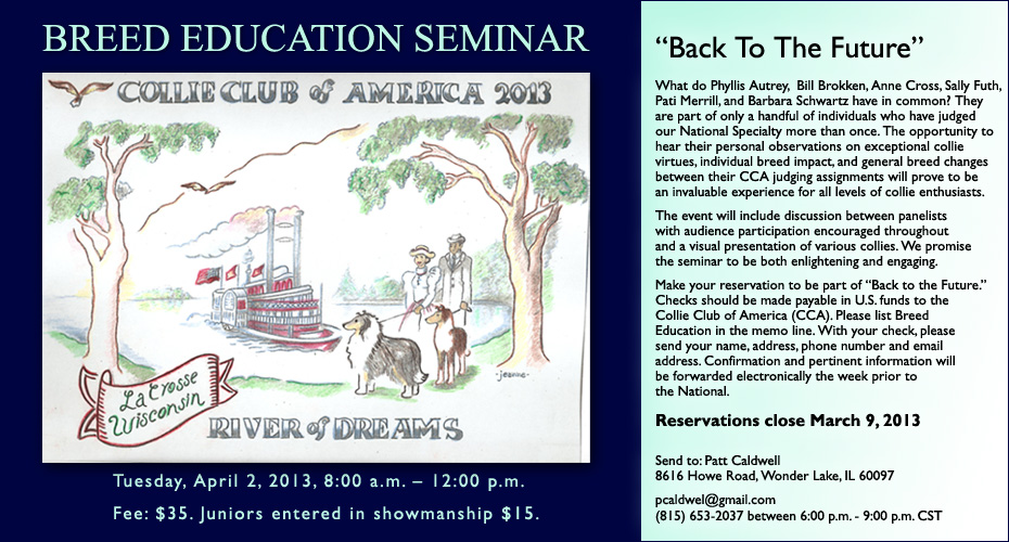 Collie Club of America -- 2013 Breed Education Seminar "Back To The Future"