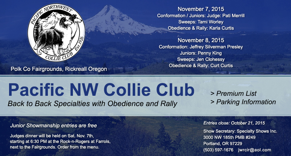 Pacific NW Collie Club -- 2015 Specialty Shows