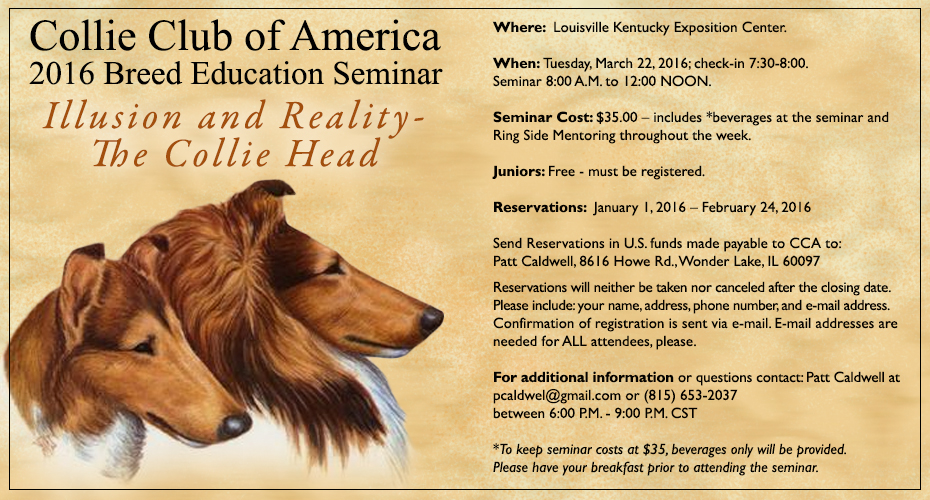 Collie Club of America -- 2016 Breed Education Seminar -  Illusion and Reality - The Collie Head