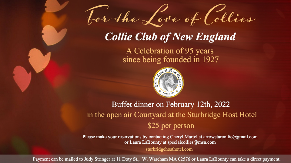Collie Club of New England -- "For The Love Of Collies " 2022 Buffet Dinner celebrating 95 years