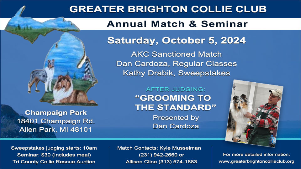 Greater Brighton Collie Club -- 2024 Match and "Grooming To The Standard" Seminar presented by Dan Cardoza