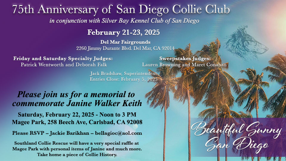 San Diego Collie Club -- 2025 Specialty Shows and Memorial to commemorate Janine Walker Keith