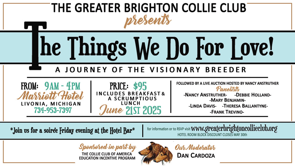 Greater Brighton Collie Club -- 2025 Seminar "The Things We Do For Love!"